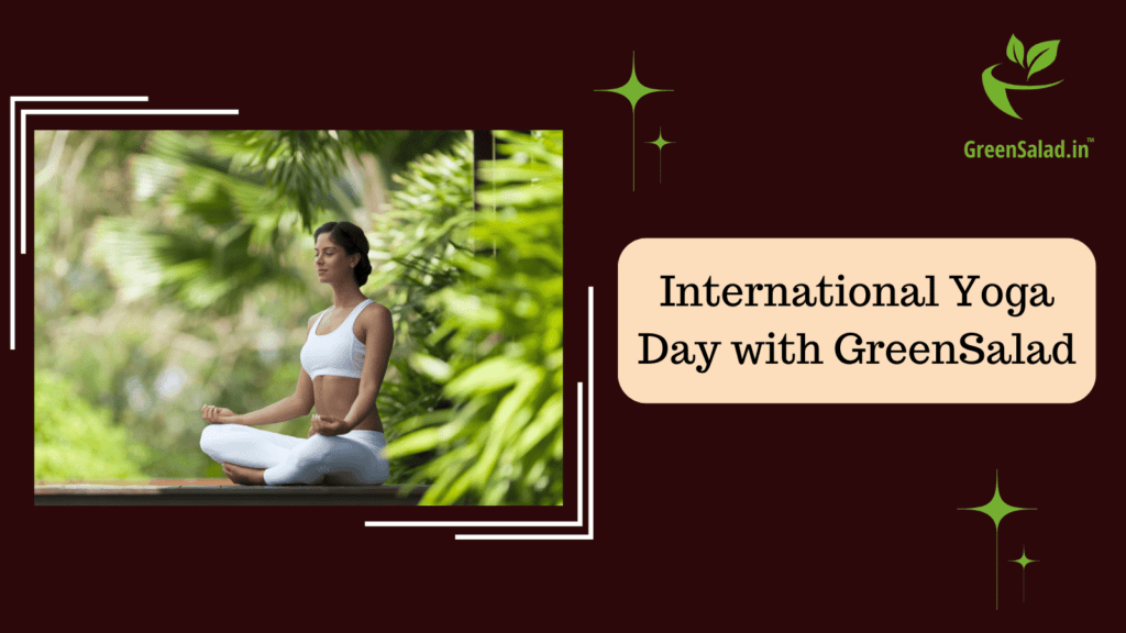 International Yoga Day Healthy Diet